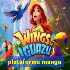 plataforma manga